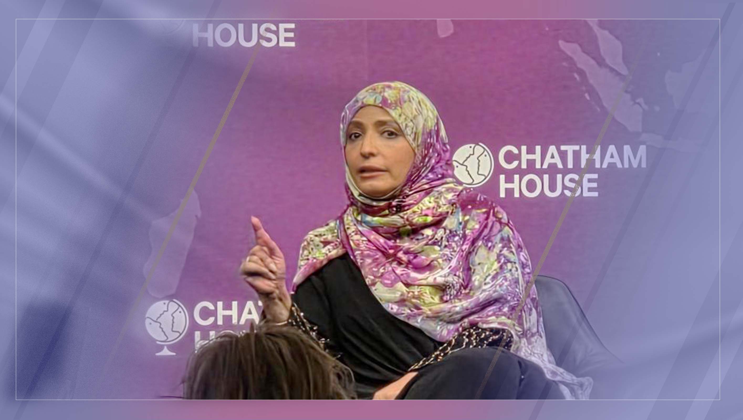 At Chatham House, Tawakkol Karman Warns: Destroying Yemen’s State Is the Greatest Crime
